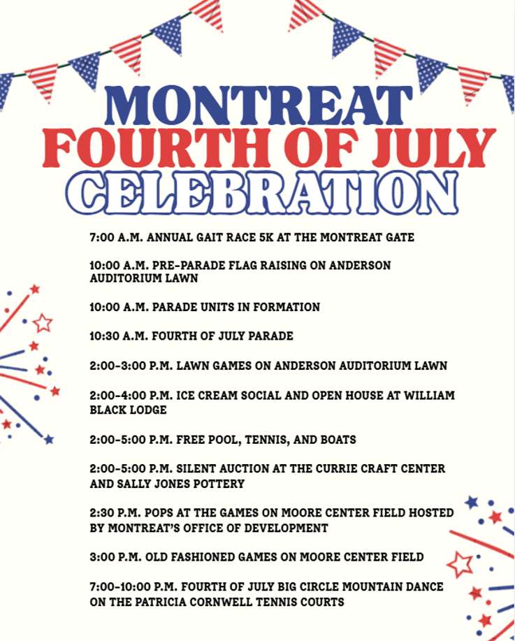 A poster with red and blue stars and stripes details lists the Montreat Fourth of July Celebration events with times, including a parade, lawn games, ice cream social, silent auction, pops at the park, and fireworks.