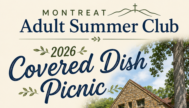 Flyer reading: Montreat Adult Summer Club 2026 Covered Dish Picnic. Decorative leaves surround the text. At the bottom, theres a partial view of a stone building with trees in the background.