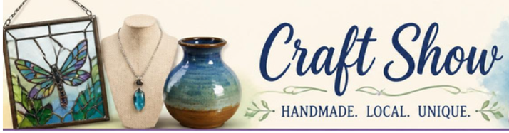A stained glass dragonfly, a necklace on a mannequin display, and a ceramic vase next to text reading Craft Show: Handmade. Local. Unique.